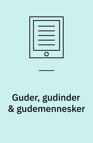 Guder, gudinder & gudemennesker