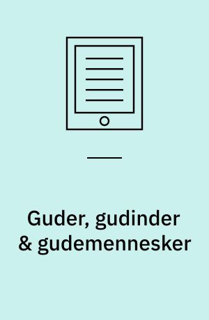Guder, gudinder & gudemennesker