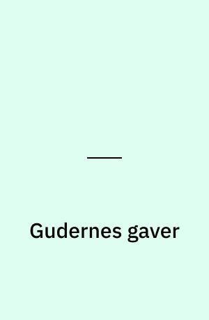 Gudernes gaver