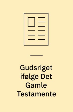 Gudsriget ifølge Det Gamle Testamente