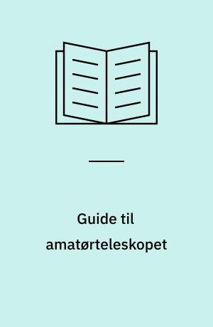 Guide til amatørteleskopet