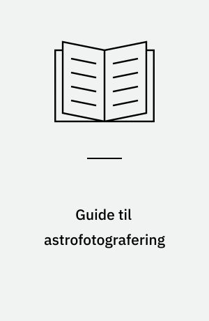 Guide til astrofotografering