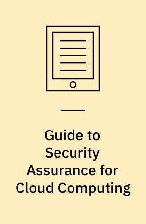 Guide to Security Assurance for Cloud Computing