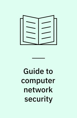 Guide to computer network security