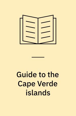 Guide to the Cape Verde islands