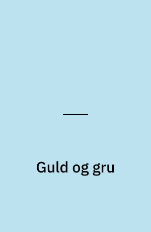 Guld og gru