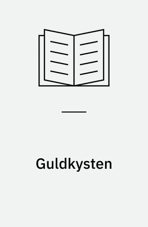 Guldkysten : hvordan et u-land bliver til