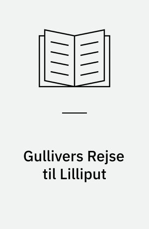 Gullivers Rejse til Lilliput
