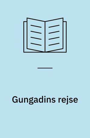 Gungadins rejse