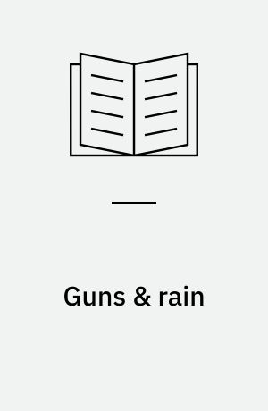 Guns & rain : guerillas & spirit mediums in Zimbabwe