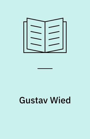 Gustav Wied : en Bibliografi