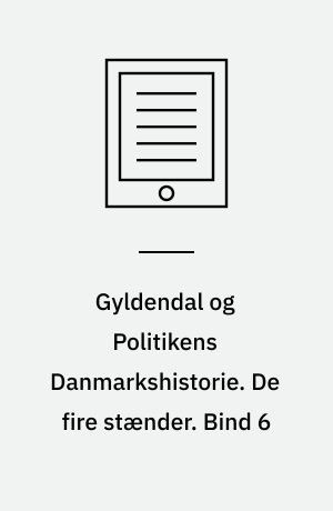 Gyldendal og Politikens Danmarkshistorie. De fire stænder : 1400-1500. Bind 6