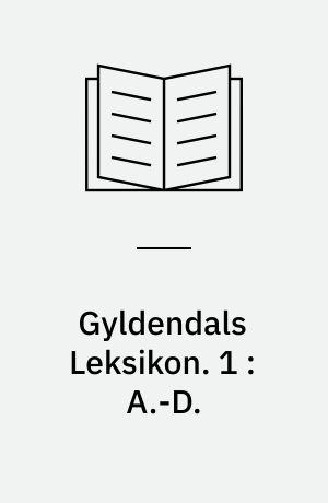 Gyldendals Leksikon. 1 : A.-D.