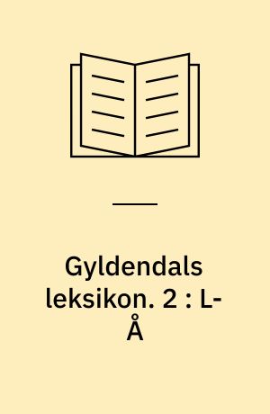 Gyldendals leksikon. 2 : L-Å
