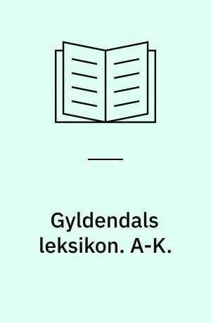 Gyldendals leksikon. A-K.