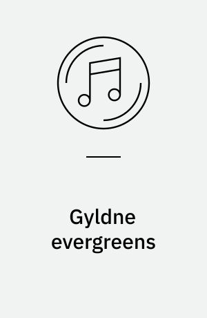 Gyldne evergreens