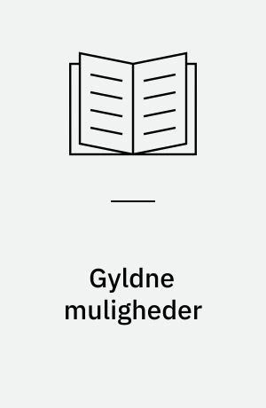 Gyldne muligheder
