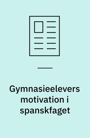 Gymnasieelevers motivation i spanskfaget