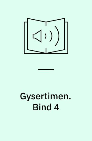 Gysertimen. Bind 4
