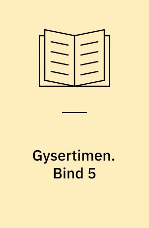 Gysertimen. Bind 5