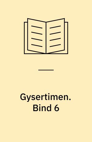 Gysertimen. Bind 6
