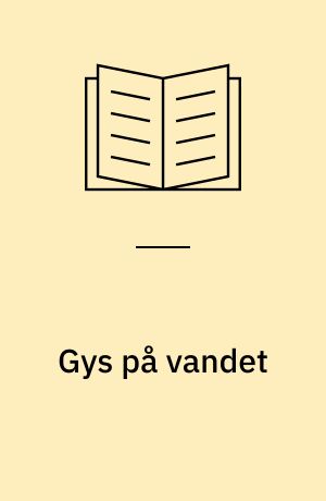 Gys på vandet