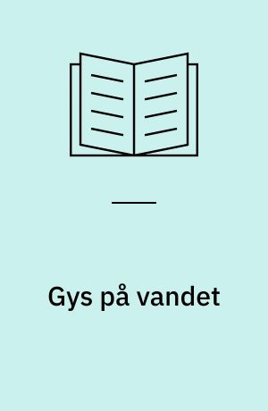 Gys på vandet