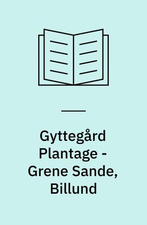 Gyttegård Plantage - Grene Sande, Billund