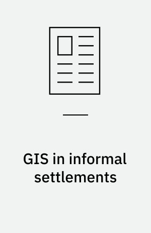 GIS in informal settlements