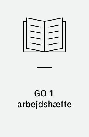 GO 1 arbejdshæfte : geografi for 3.-5.klasse