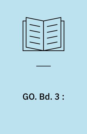 GO : geografi for 3.-5. klasse : arbejdshæfte. Bd. 3 :