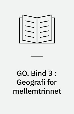 GO. Bind 3 : Geografi for mellemtrinnet
