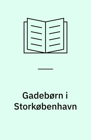 Gadebørn i Storkøbenhavn