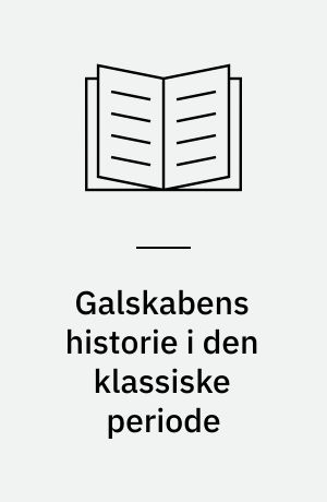 Galskabens historie i den klassiske periode
