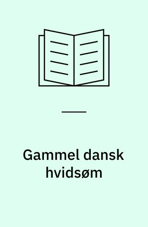 Gammel dansk hvidsøm