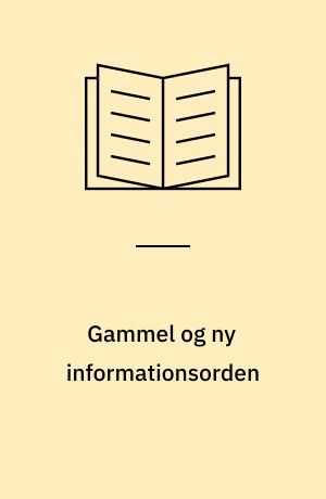 Gammel og ny informationsorden