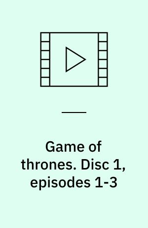 Game of thrones. Disc 1, episodes 1-3 (Stor skrift)