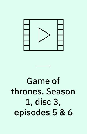 Game of thrones. Season 1, disc 3, episodes 5 & 6 (Stor skrift)