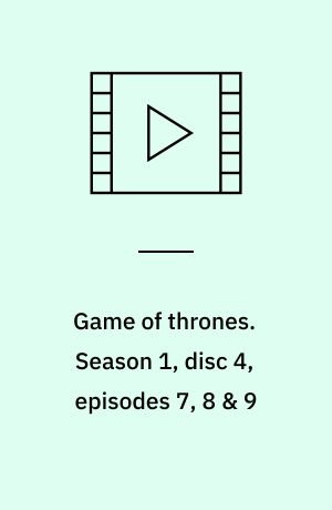 Game of thrones. Season 1, disc 4, episodes 7, 8 & 9 (Stor skrift)