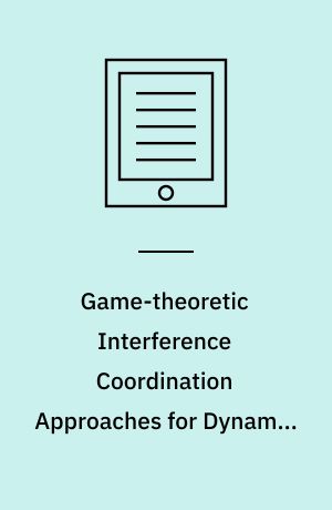 Game-theoretic Interference Coordination Approaches for Dynamic Spectrum Access