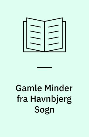 Gamle Minder fra Havnbjerg Sogn