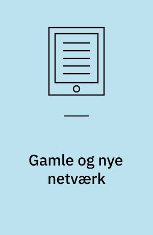 Gamle og nye netværk : om pårørende, venner og handicap