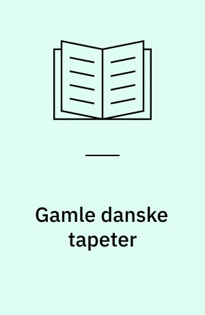 Gamle danske tapeter