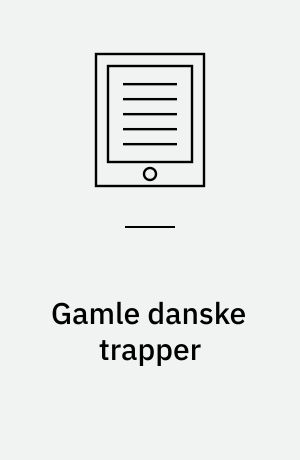 Gamle danske trapper