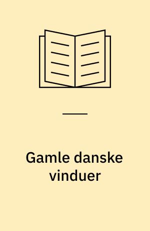 Gamle danske vinduer