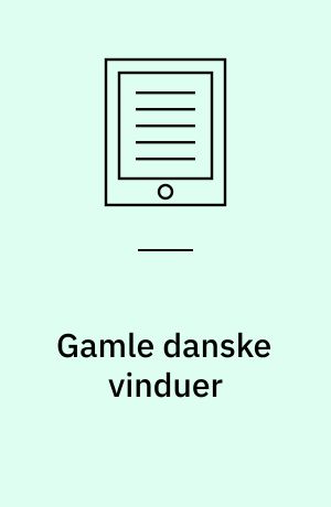 Gamle danske vinduer