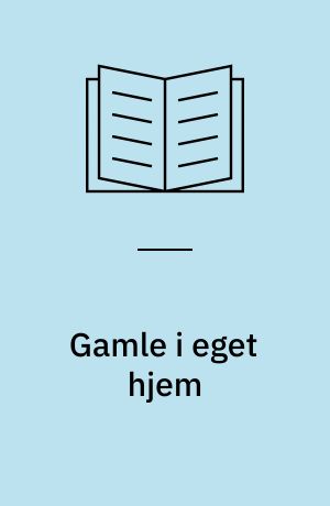 Gamle i eget hjem