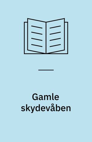 Gamle skydevåben