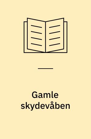 Gamle skydevåben