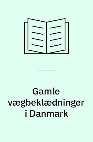 Gamle vægbeklædninger i Danmark